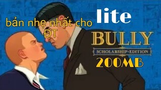 Cách tải Bully lite 200mb trên điện thoại