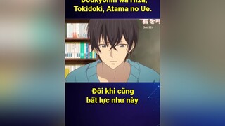 Đáng iu <3 cmtv cuumongtienvuc cuumong itap vplay bestanime888 anime animetiktok animeedit fyp fypシ