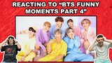 NON KPOP FANS REACT TO BTS FUNNIEST MOMENTS PART 4 (TRY NOT TO LAUGH)