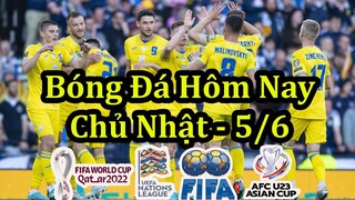 Lịch Thi Đấu Bóng Đá Hôm Nay 5/6 - Tâm Điểm Vòng Loại World Cup 2022 Châu Âu - Thông Tin Trận Đấu