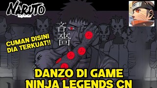 Review Ninja Terbaru DANZO SSS Di Game Naruto NINJA LEGENDS CN(Gg Cuy Padahal Ngeleselin)