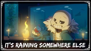 [Undertale Remix] SharaX - It's Raining Somewhere Else