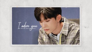 [Vietsub] I adore you - Dịch Dương Thiên Tỉ (易烊千玺)