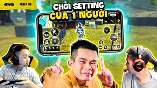 Thử thách sinh tồn lấy Booyah khi dùng chung 1 setting của 1 người bất kì | HEAVY Free Fire