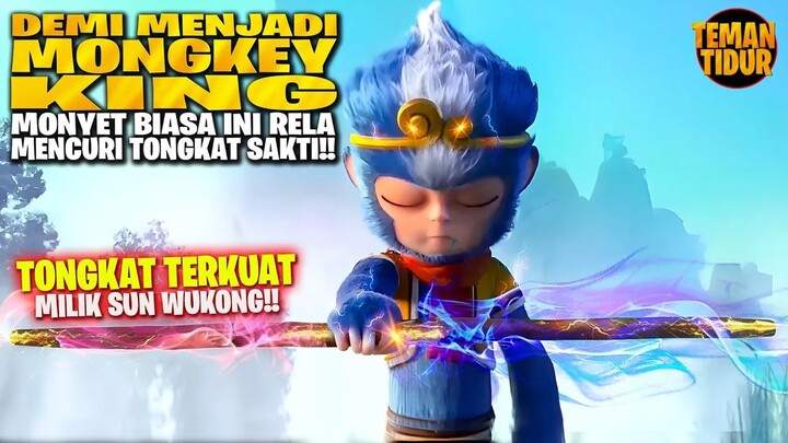 MENURUT@TEMANTIDUR INI FILM MONGKEY KING TERSERU‼️- ALUR CERITA SUN WUKONG TERBA