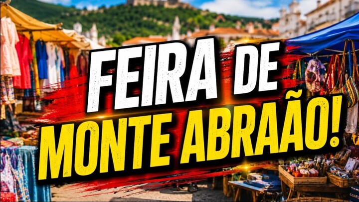 O que vais encontrar na Feira de Monte Abraão