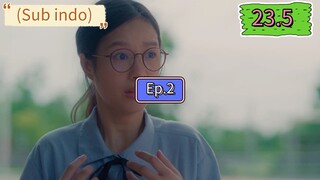 (Sub indo) 23.5 Ep.2