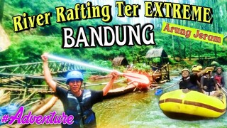 River Rafting Ter Ekstreme Sampe Temen Gue Jatoh !!