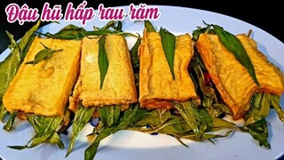 cách làm ĐẬU HŨ HẤP RAU RĂM sốt cay thơm ngon - món ngon dễ làm