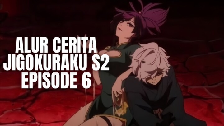 Jigokuraku Season 2 Episode 6 - Alur Cerita