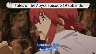 Tales of the Abyss Episode 19 sub indo