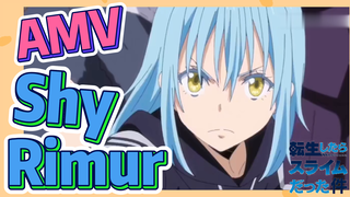 [Slime]AMV |  Shy Rimur