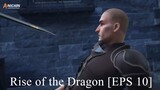 [DONGHUA] Rise of the Dragon [EPS 10]