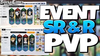 SR & R EVENT PVP! BEST UNITS & TEAM COMPS TO USE FOR F2P! THIS IS ACTUALLY FUN - Black Clover Mobile