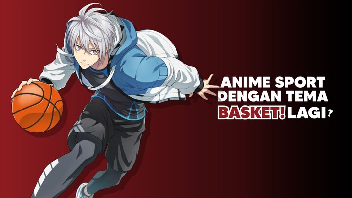Zero Rise, Anime genre Olahraga dengan tema Basket