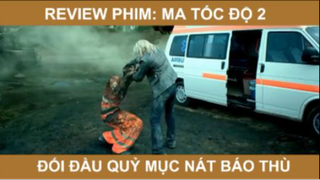 Review phim: Ma tốc độ 2 đối đầu quỷ mục nát báo thù