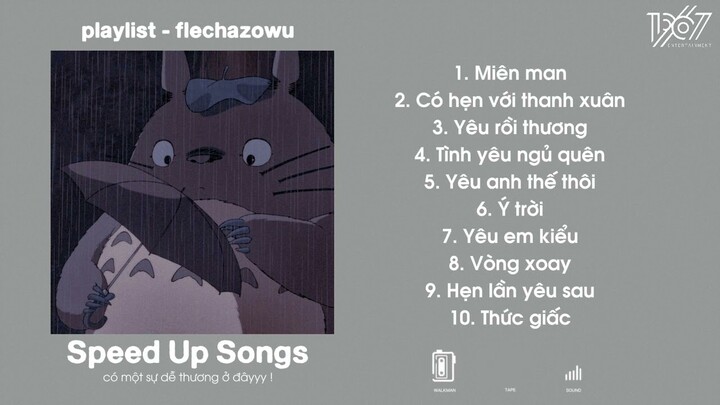 một list nhạc speedup chill cho ngày cuối tuần thảnh thơi đâyyy