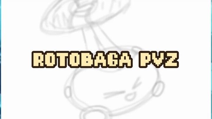 ROTOBAGA PVZ FAN ART