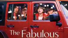 THE FABULOUS (2022)|EPISODE 1