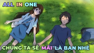 ALL IN ONE: CHÚNG TA SẼ MÃI LÀ BẠN  NHÉ | TÓM TẮT ANIME | Chú bé M