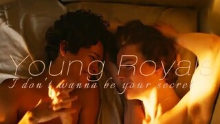 【青春王室】“我不想成为你的秘密”||皇冠与爱人，如何抉择？||young royals