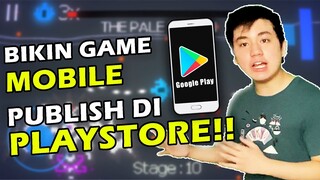 Gua bikin GAME MOBILE dan bakal DIPUBLISH!! - Part 2