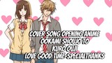 Cover Song Opening Anime Ookami Shoujo to Kuro Ouji - Love Good Time-SpecialThanks