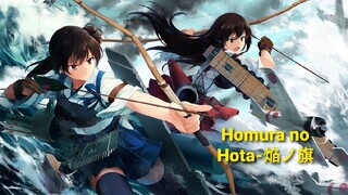 Homura no Hota-焔ノ旗- Kantai Collection-AMV/MAD