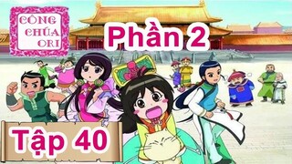 Công chúa Ori phần 2 Tập 40(LỒNG TIẾNG HTV3)- Gánh xiếc thú mê hoặc (phần 2)