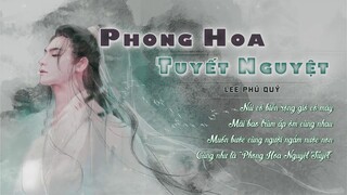 Phong Hoa Tuyết Nguyệt ♪ Cổ Phong Lời Việt ♪ Lee Phú Quý (Nhạc cổ phong nhẹ nhàng ru ngủ)