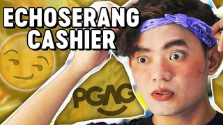 Mga Echoserang Cashier | PGAG