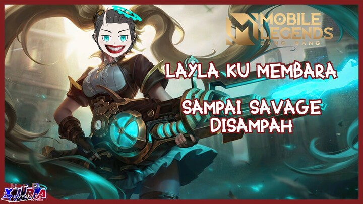 [Clip] Layla ku Memebara Sampai Savage Disampah