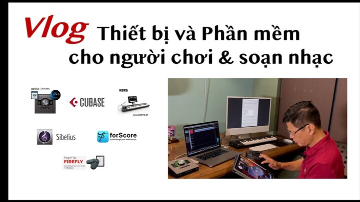 THIẾT BỊ & PHẦN MỀM CHO NGƯỜI SOẠN NHẠC