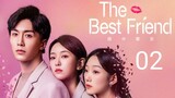 🇨🇳 The Best Friend (2023) |Episode 2 | Eng Sub |