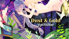 Tears of Themis AMV/GMV ♪ Dust And Gold ♪ (Vyn Richter)