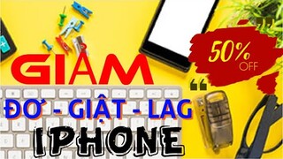 Cách phục hồi iphone bị đơ, bị giật, bị lag cảm ứng!