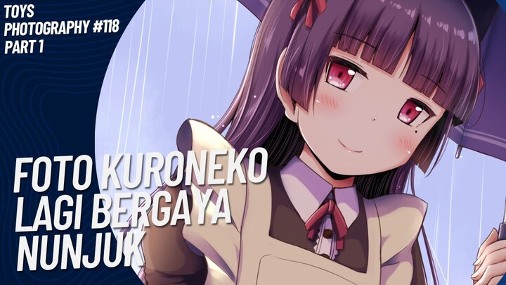 Lagi Nunjuk Apa Sihh Kuroneko?? 😚🤭 | Toys Photography #118 (Part 1)