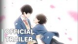 Hananoi Và Triệu Chứng Tình Yêu • Trailer【Toàn Senpaiアニメ】