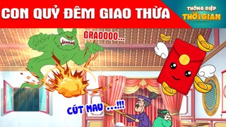 Con Quỷ Đêm Giao Thừa - PHIM HOẠT HÌNH - TRUYỆN CỔ TÍCH -KHOẢNH KHẮC KỲ DIỆU -TỔNG HỢP HOẠT HÌNH HAY