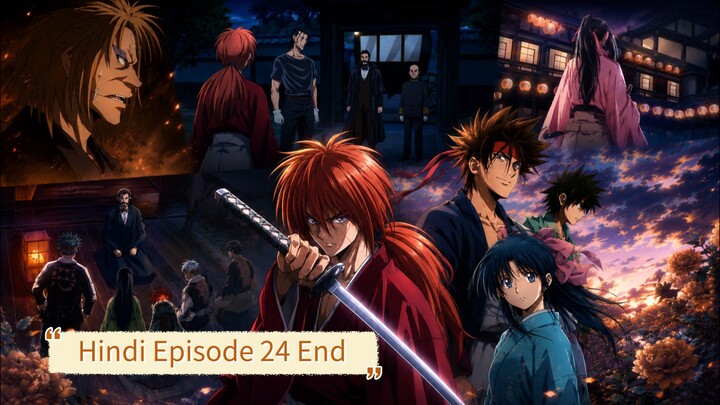 Rurouni Kenshin S01E24 END  {Hindi-Japanese}