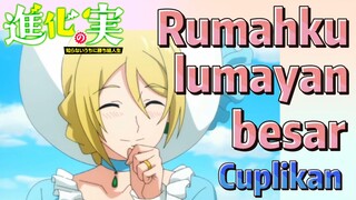 Cuplikan | Rumahku lumayan besar