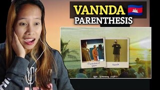 VANNDA - Parenthesis ( Lyric video) || Filipina Reacts