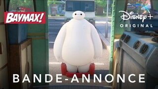 Baymax ! - Nouvelle bande-annonce | Disney+