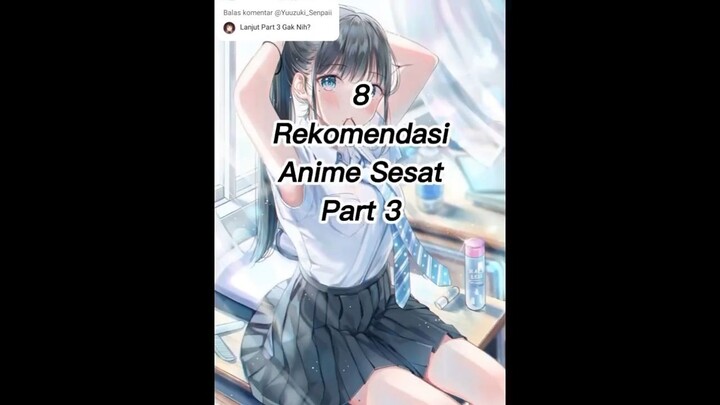 8 Rekomendasi anime sesat Part 3