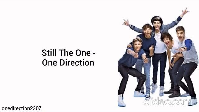 One Direction - Still The One (Lyrics + Pictures) (slowed)