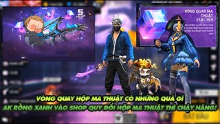 Free Fire| Ngày mai vòng quay ma thuật sẽ có quà gì? Ak47 rồng xanh vào shop đổi hộp ma thuật?