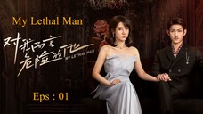 DRACIN : My Lethal Man - 2023 - Eps 1 -  Sub Indonesia