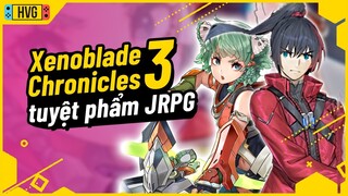 Mọi thông tin mà bạn cần biết về siêu phẩm game XENOBLADE CHRONICLES 3