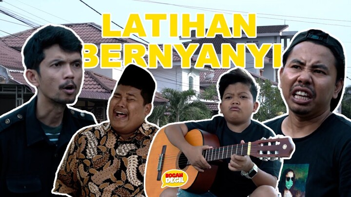 BOCAH DEGIL | LATIHAN BERNYANYI