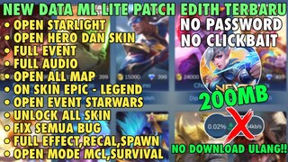 Data ML Lite Full Event 200Mb SULTAN Patch Edith | ML Lite | Cara Mengatasi Lag & Patah Patah Di ML